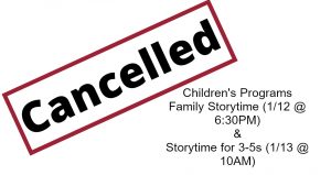Cancelled Stamp with text of two cancelled programs, Family Storytime and Storytime for 3-5s