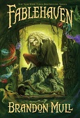 Fablehaven by Brandon Mull