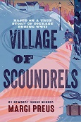 Village of Scoundrels by Margi Preus