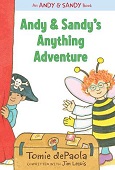 Andy and Sandy's Anything Adventure by Tomi dePaola