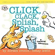 Click, Clack, Splish, Splash: A Counting Adventure by Doreen Cronin