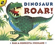 Dinosaur Roar! by Paul and Henrietta Stickland