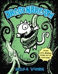 Dragonbreath by Ursula Vernon