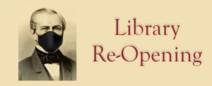 Black and white painting of Mr. Nevins with a mask added next to the text Library Re-Opening