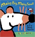 Maisy Big, Maisy Small by Lucy Cousins