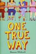 One True Way by Shannon Hitchcock