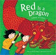 Red is a Dragon by Roseanne Thong
