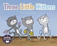 Three Little Kittens by by Steven Anderson