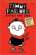 Timmy Failure: Mistakes Were Made by Stephan Pastis