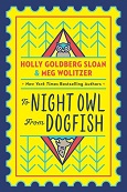 The Night Own From Dogfish by Holly Goldberg Sloan and Meg Wolitzer