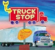 Truck Stop by Anne Rockwell