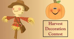 Scarecrow next to a smiling pumpkin with the words Harvest Decoration Contest in a box below
