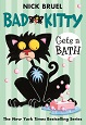 Bad Kitty Gets a Bath by Nick Bruel