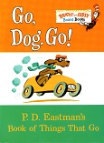 Go, Dog, Go! by P. D. Eastman