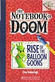 Rise of the Balloon Goons by Troy Cummings