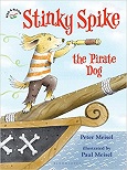 Stinky Spike The Pirate Dog by Peter Meisel