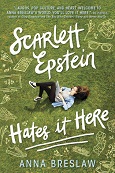 Scarlett Epstein Hates it Here by Anna Breslaw
