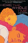 Here the Whole Time by Victor Martins