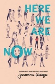 Here We Are Now by Jasmine Warga
