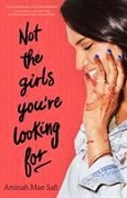 Not the Girls You’re Looking For by Aminah Mae Safi