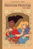 Princess Princess Ever After by Kay O'Neill