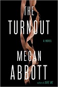 The Turnout by Megan Abbott