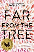 Far From the Tree by Robin Benway