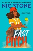 Fast Pitch by Nic Stone