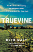 Truevine by Beth Macy