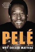 Why Soccer Matters by Pele
