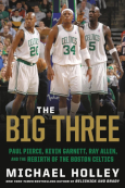 The Big Three by Michael Holley