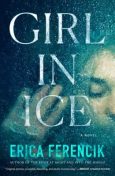 Girl in Ice by Erica Ferencik