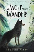 A Wolf Called Wonder by Rosanne Parry