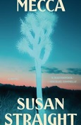 Mecca by Susan Straight