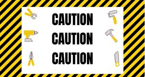 The words Caution Caution Caution with power tools arrayed around them all on a white background that is on a black and yellow striped background