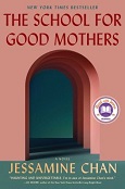The School for Good Mothers by Jassamine Chan