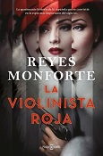 La Violinista Roja / Reyes Monforte