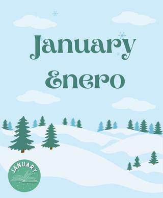 The words January and Enero above a snow covered hill with evergreen trees scattered on it