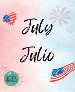 A flag in the shape of a heart and a blowing flag surrounding the words July and Julio