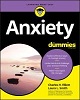 Anxiety for Dummies by Charles H. Elliott, PhD & Laura L. Smith, PhD