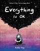Everything is OK by Debbie Tung