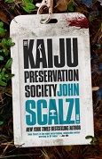 Kaiju Preservation Society by John Scalzi