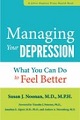 Managing Your Depression: What You Can Do to Feel Better by Susan J. Noonan