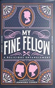 My Fine Fellow by Jennieke Cohen