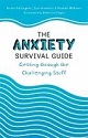 The Anxiety Survival Guide: Getting Through the Challenging Stuff by Bridie Gallagher, Sue Knowles and Phoebe McEwen