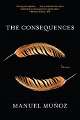 The Consequences by Manuel Munoz