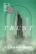 Trust by Hernan Diaz