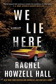 We Lie Here by Rachel Howzell Hall