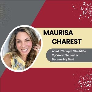 Photo of Maurisa Charest on a Grey and Maroon background with her name and speech title to the right