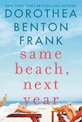 Same beach, next year by Dorothea Benton Frank